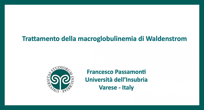 Passamonti: Macroglobulinemia di Waldenstrom
